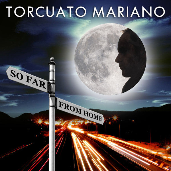 MARIANO, TORCUATO - SO FAR FROM HOME
