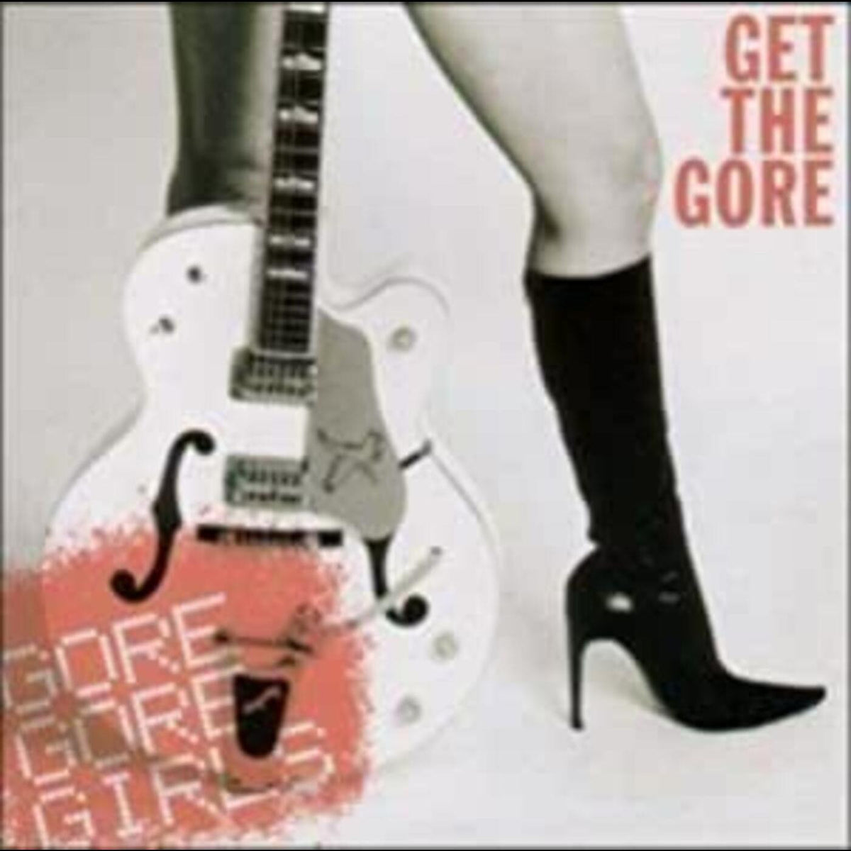 GORE GORE GIRLS - GET THE GORE (RED VINYL)