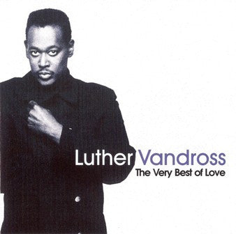 VANDROSS, LUTHER - VERY BEST OF LOVE