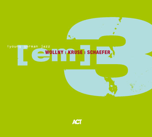 WOLLNY/KRUSE/SCHAEFER - EM 3