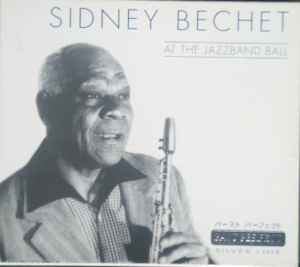 BECHET, SIDNEY - AT THE JAZZBAND BALL