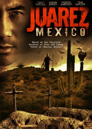 JUAREZ MEXICO - DVD