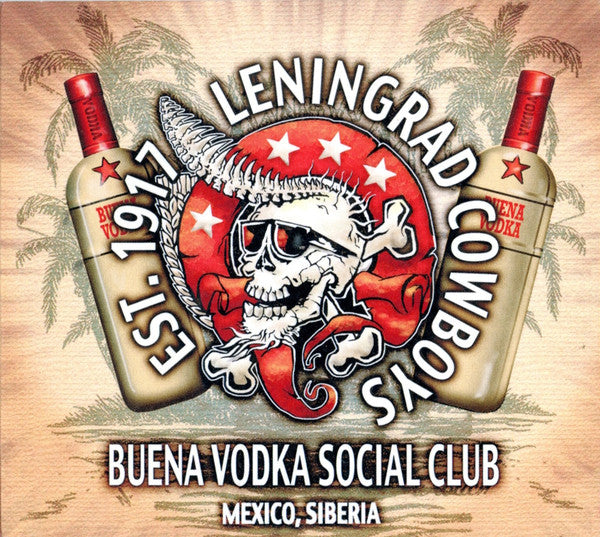LENINGRAD COWBOYS - BUENA VODKA SOCIAL CLUB
