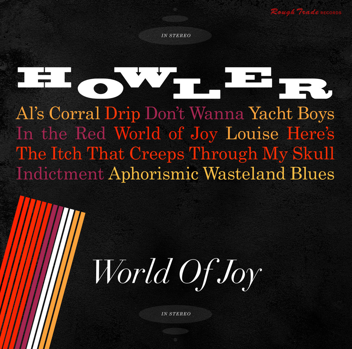 HOWLER - WORLD OF JOY