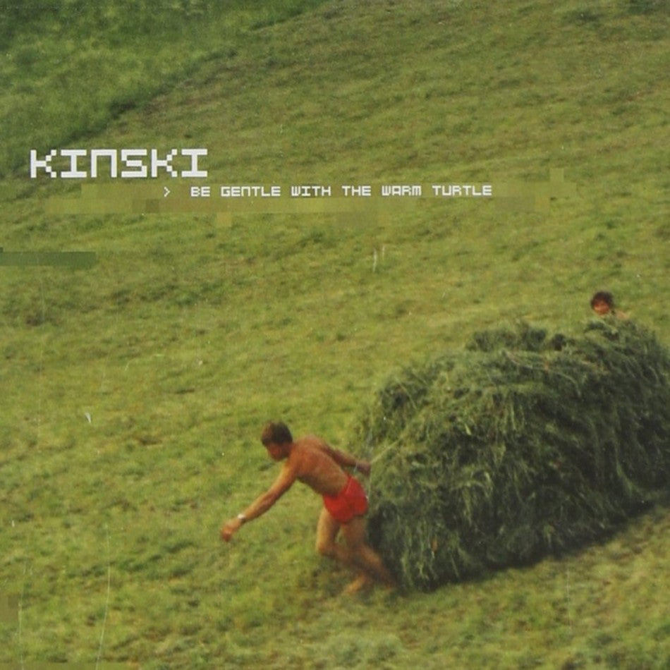KINSKI - BE GENTLE WITH THE WARM TURTLE