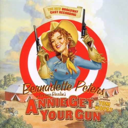 SNDTRK - ANNIE GET YOUR GUN (NEW BROADWAY CAST RE