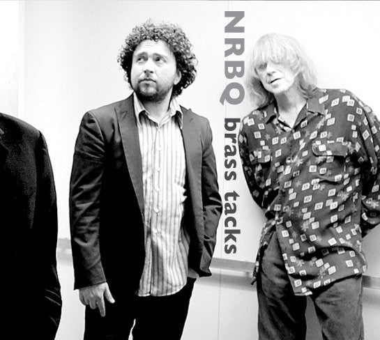 NRBQ - BRASS TACKS