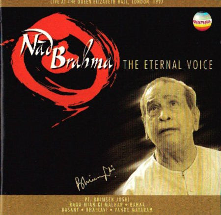 JOSHI, BHIMSEN - NAD BRAHMA: ETERNAL VOICE (2CD)