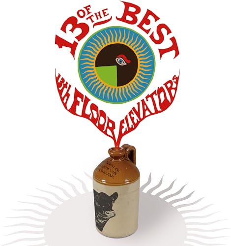 THE 13TH FLOOR ELEVATORS - 13 OF THE BEST OF THE 13TH FLOOR ELEVATORS (CD)