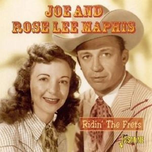 MAPHIS, JOE & ROSE LEE - RIDIN' THE FRETS
