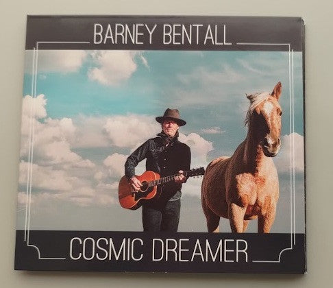 BENTALL, BARNEY - COSMIC DREAMER