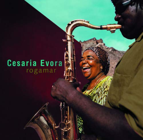 EVORA, CESARIA - ROGAMAR