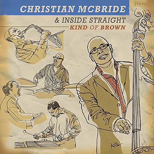 MCBRIDE, CHRISTIAN - KIND OF BROWN (CD)