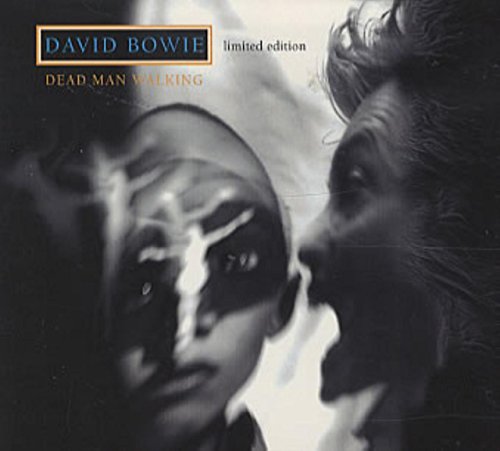 BOWIE, DAVID - DEAD MAN WALKING
