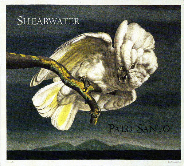 SHEARWATER - PALO SANTO (EXPANDED)
