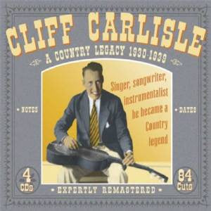 CARLISLE, CLIFF - A COUNTRY LEGACY 1930-1939