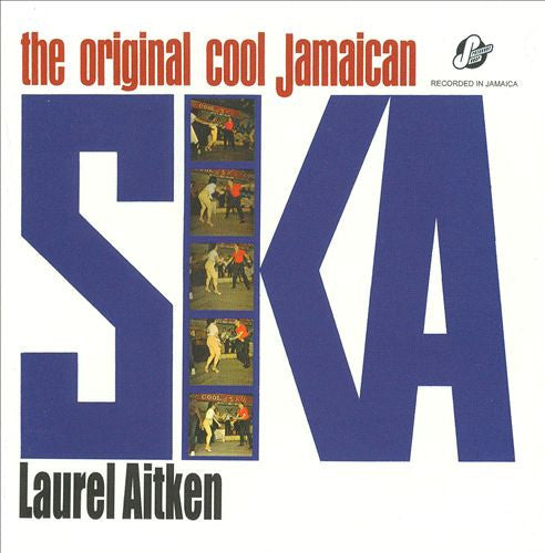 AITKEN, LAUREL - ORIGINAL COOL JAMAICAN SKA