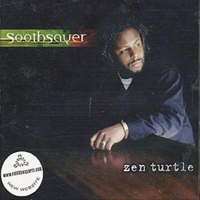 SOOTHSAYER - ZEN TURTLE