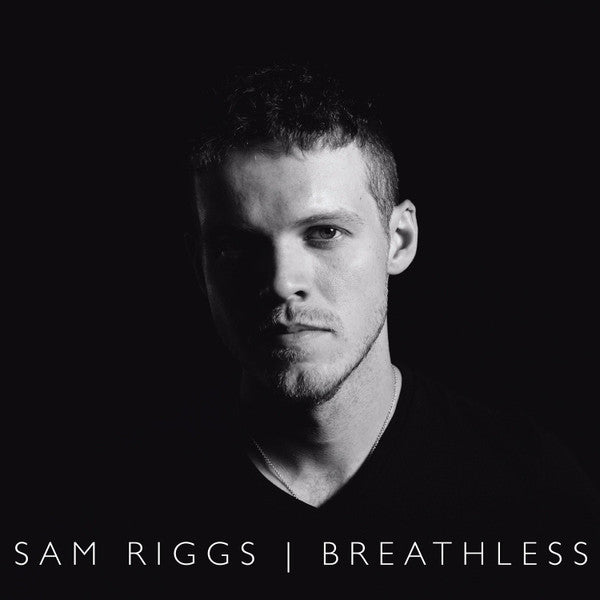 RIGGS, SAM - BREATLESS