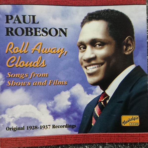 ROBESON, PAUL - ROLL AWAY CLOUDS