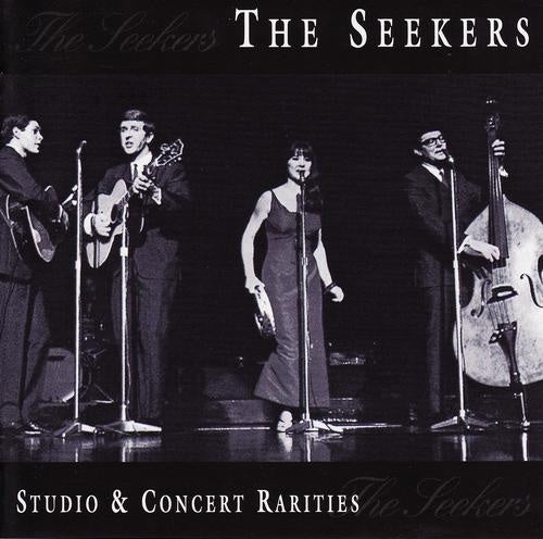 SEEKERS - STUDIO & CONCERT RARITIES