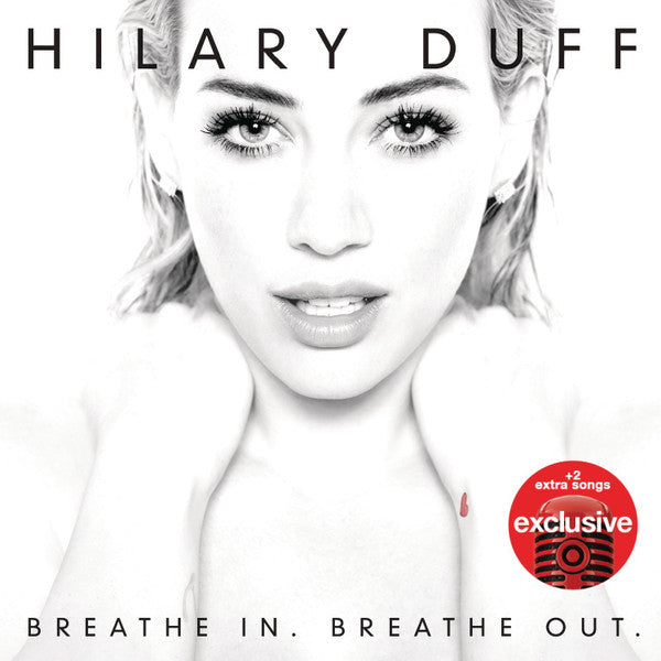 DUFF, HILARY - BREATHE IN. BREATHE OUT.