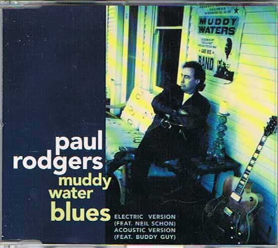 RODGERS, PAUL - MUDDY WATER BLUES