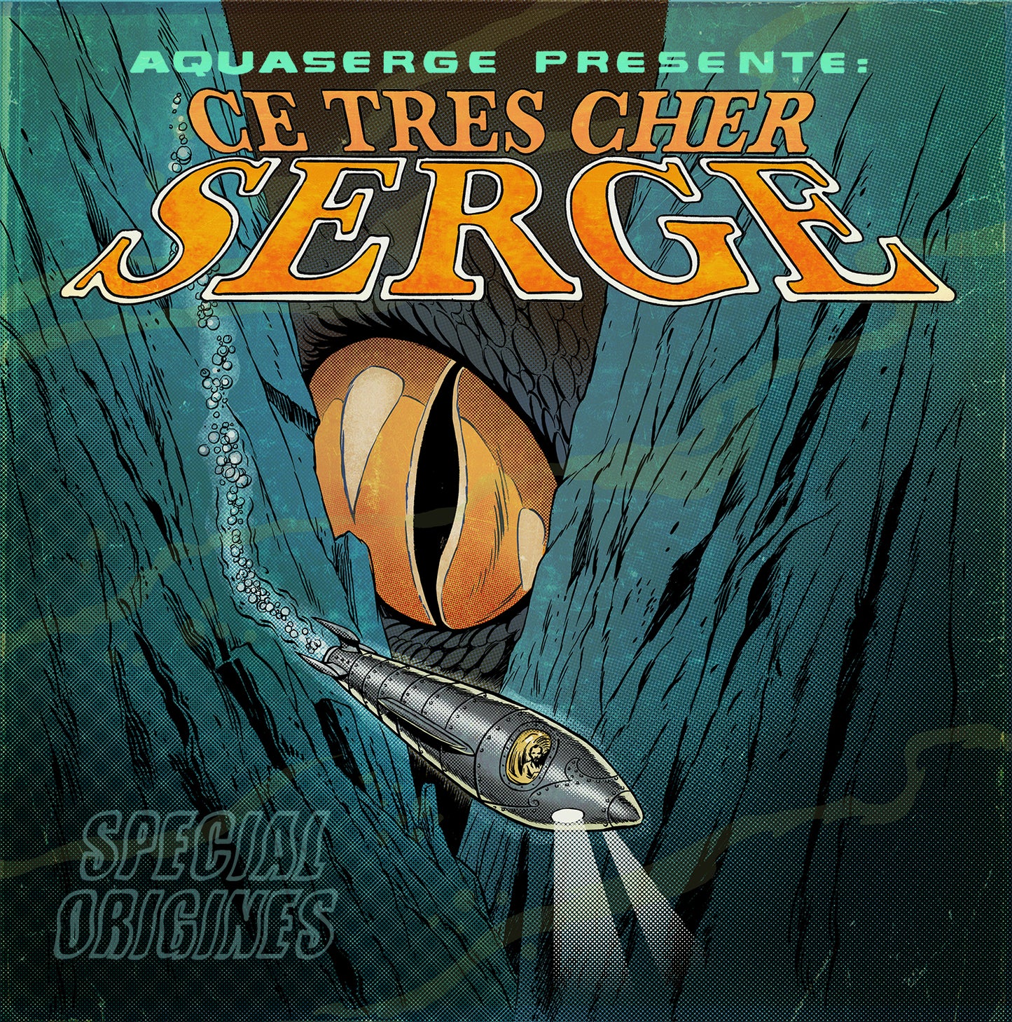 AQUASERGE - CE TRES CHER SERGE