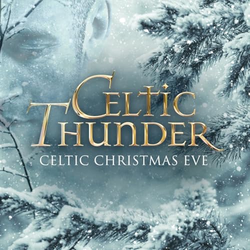 CELTIC THUNDER - CELTIC CHRISTMAS EVE (VINYL)
