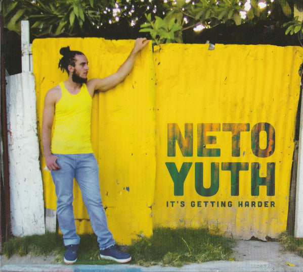 YUTH, NETO - IT'S GETTING HARDER