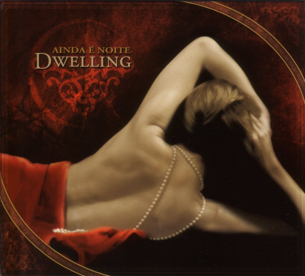 DWELLING - AINDA E NOITE