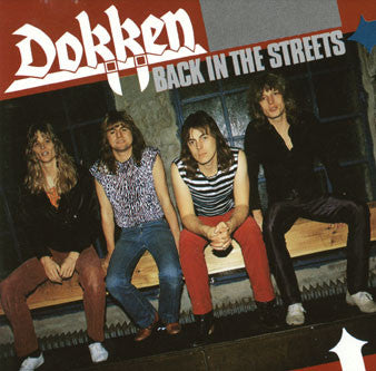 DOKKEN - BACK IN THE STREETS