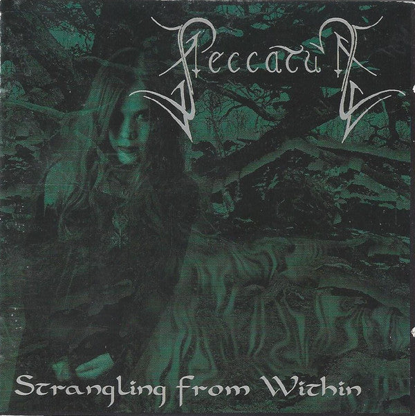 PECCATUM - STRANGLING FROM WITHIN