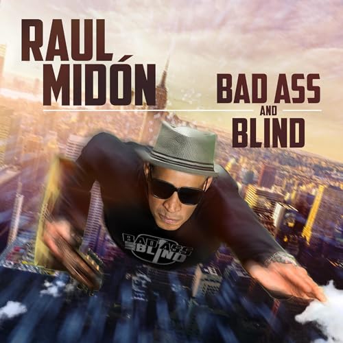 RAUL MIDON - BAD ASS AND BLIND (CD)