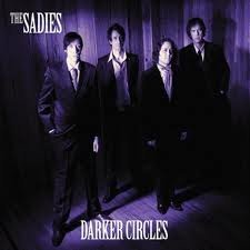 SADIES - DARKER CIRCLES