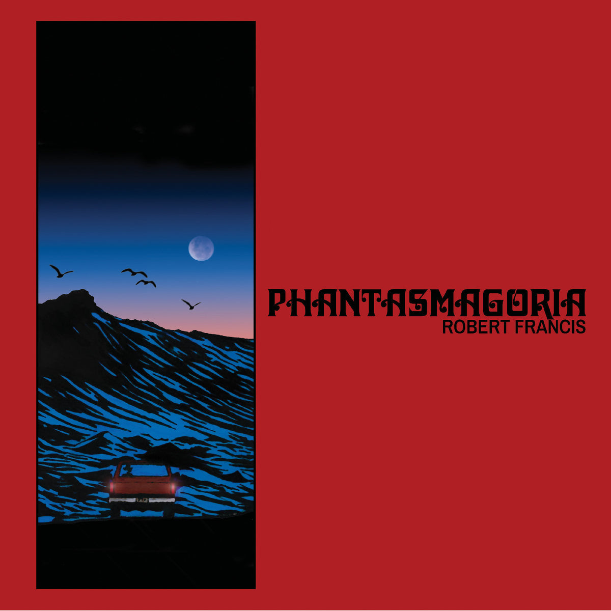 FRANCIS, ROBERT - PHANTASMAGORIA (RANDOM COLOR VINYL)