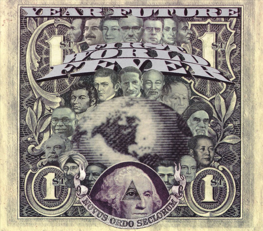 YEAR FUTURE - FIRST WORLD FEVER