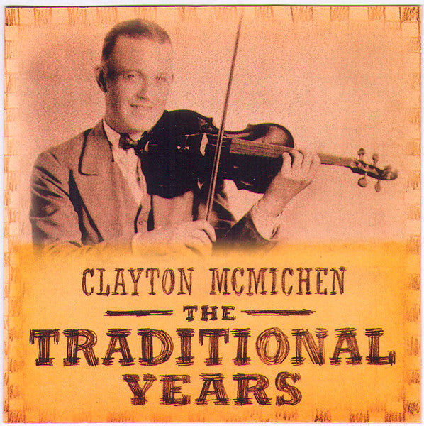 MCMICHEN, CLAYTON - TRADITIONAL YEARS