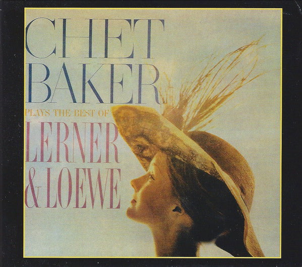BAKER, CHET - PLAYS THE BEST OF LERNER & LOWE