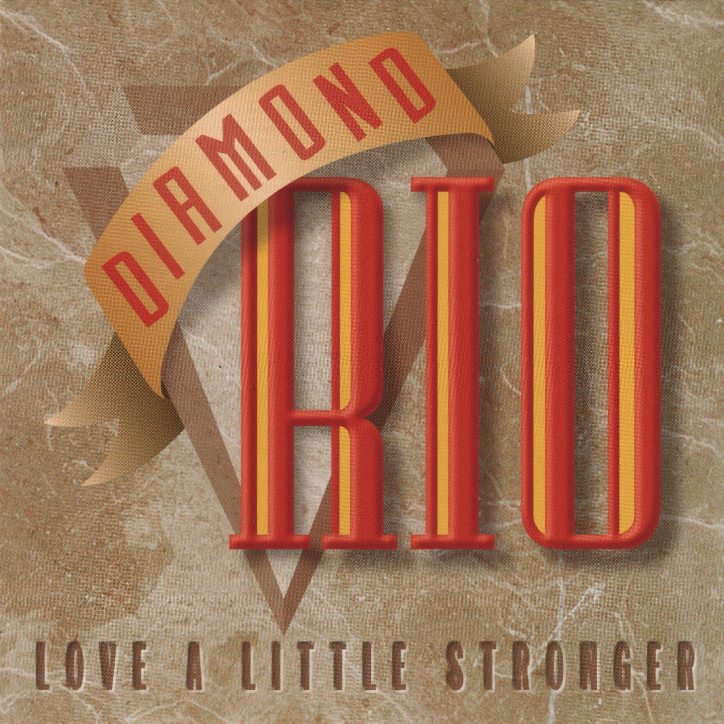 DIAMOND RIO - LOVE A LITTLE STRONGER