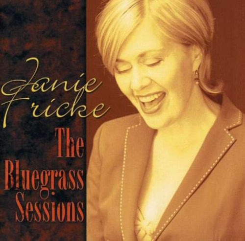 FRICKE, JANIE - BLUEGRASS SESSIONS