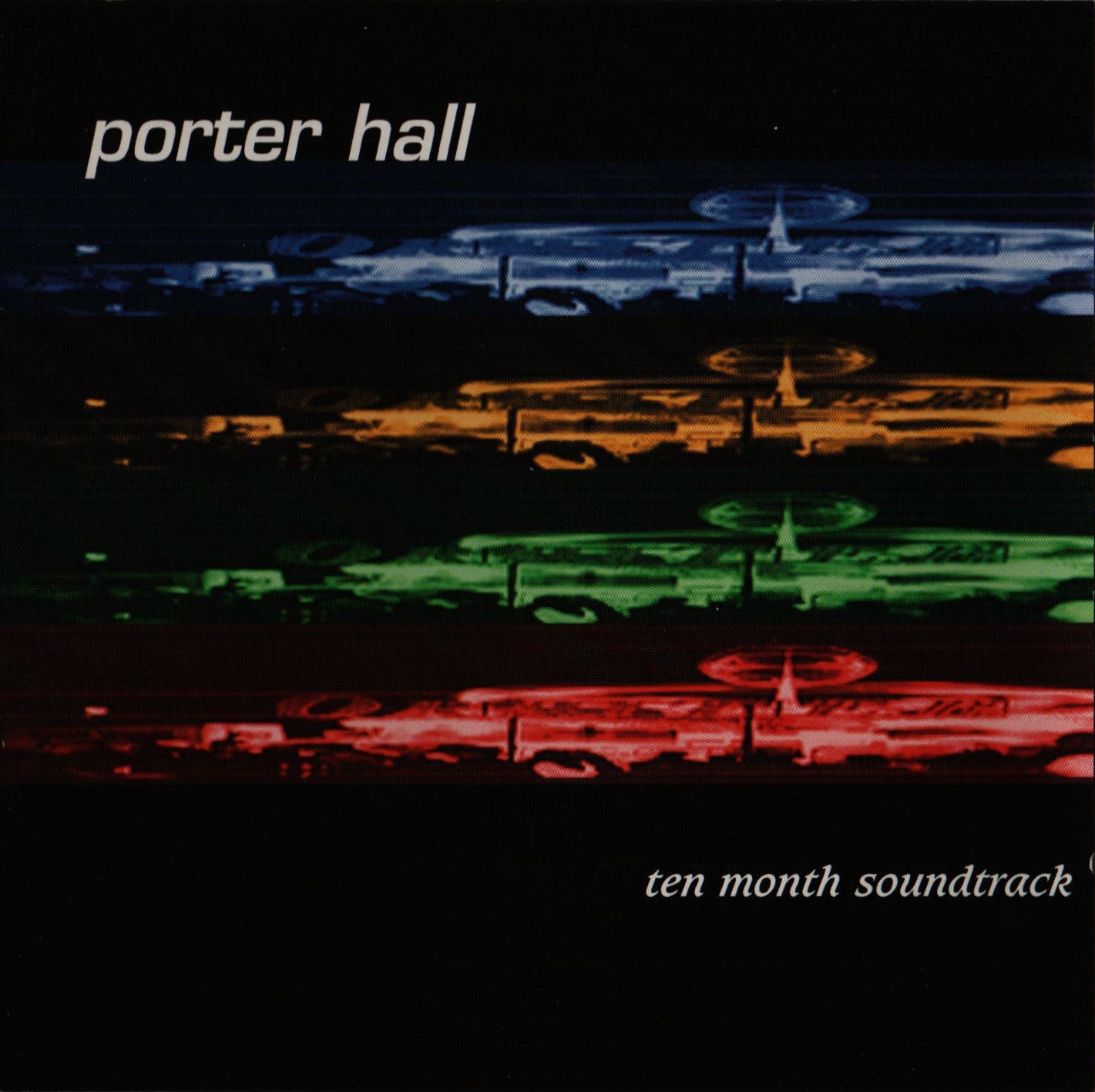PORTER HALL - TEN MONTH SOUNDTRACK