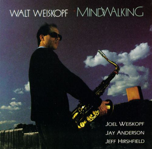 WEISKOPF, WALT - MINDWALKING
