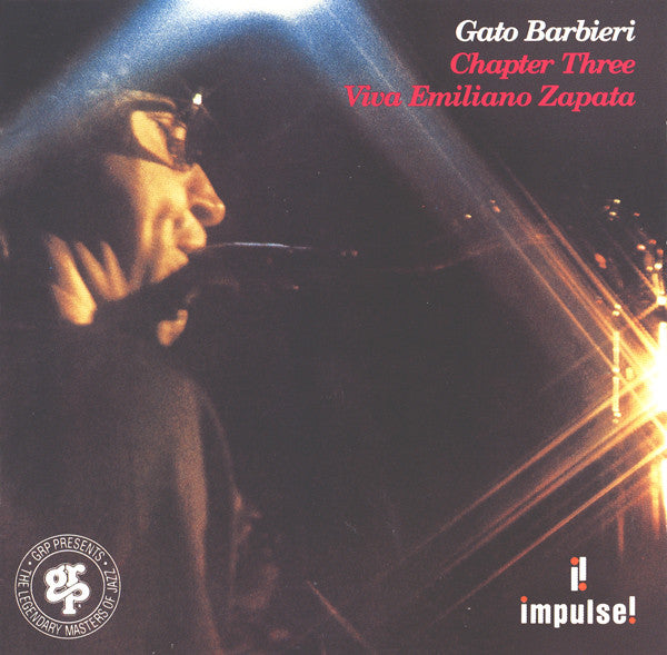 BARBIERI, GATO - CHAPTER THREE: VIVO EMILIANO ZAPATA