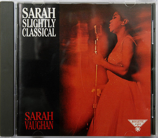 VAUGHAN, SARAH - SARAH SLIGHTLY CLASSICAL