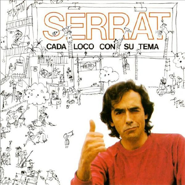 SERRAT, JOAN MANUEL - CADA LOCO CON SU TEMA