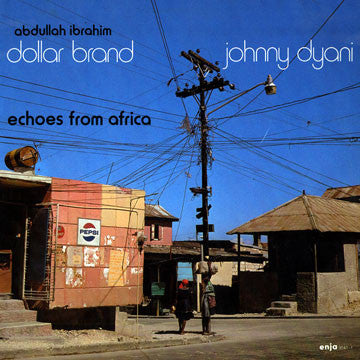 DOLLAR BRAND - ECHOES FROM AFRICA