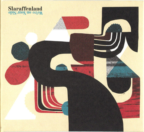 SLARAFFENLAND - WE'RE ON YOUR SIDE