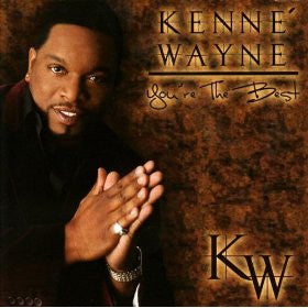 WAYNE, KENNE - YOU'RE THE BEST