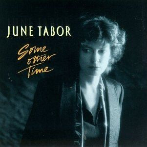 TABOR, JUNE - SOME OTHER TIME